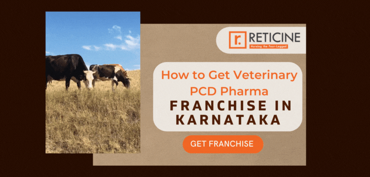 How to Get Veterinary PCD Pharma Franchise in Karnataka